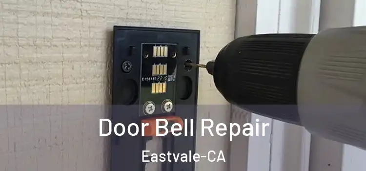 Door Bell Repair Eastvale-CA