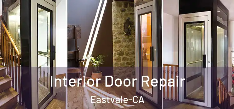 Interior Door Repair Eastvale-CA
