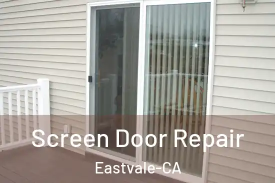  Screen Door Repair Eastvale-CA