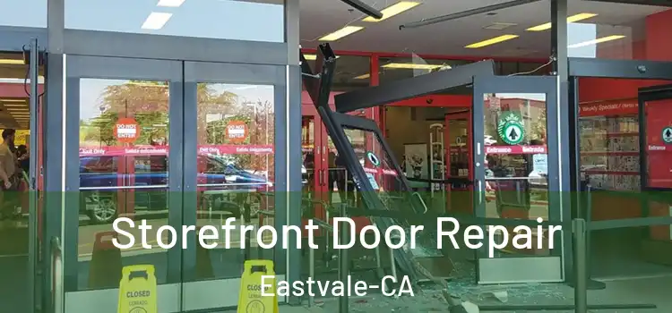 Storefront Door Repair Eastvale-CA